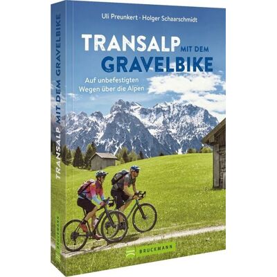 Bruckmann Transalp mit dem Gravelbike Bruckmann Transalp mit dem Gravelbike