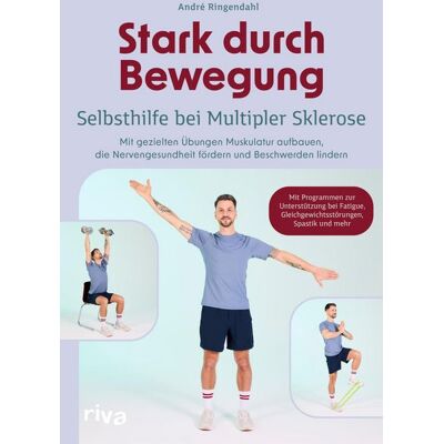 Riva Stark durch Bewegung – Selbsthilfe bei Multipler Sklerose Riva Stark durch Bewegung – Selbsthilfe bei Multipler Sklerose