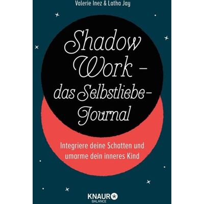 Knaur Balance eBook Shadow Work - das Selbstliebe-Journal Knaur Balance eBook Shadow Work - das Selbstliebe-Journal