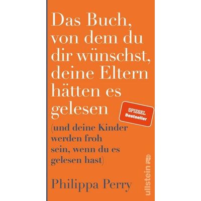 Ullstein Hardcover Das Buch, von dem du dir wünschst, deine Eltern hätten es gelesen Ullstein Hardcover Das Buch, von dem du dir wünschst, deine Eltern hätten es gelesen