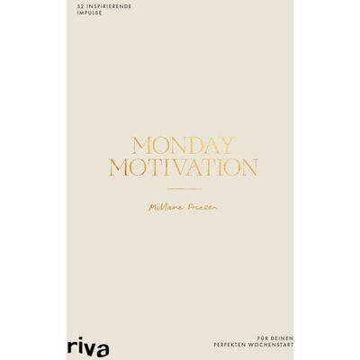 Riva Monday Motivation Riva Monday Motivation