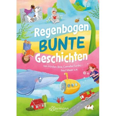Dressler Regenbogenbunte Geschichten Dressler Regenbogenbunte Geschichten
