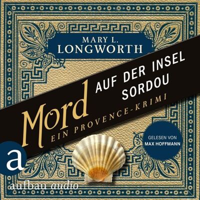 Aufbau Audio Mord auf der Insel Sordou - Ein Provence-Krimi Aufbau Audio Mord auf der Insel Sordou - Ein Provence-Krimi