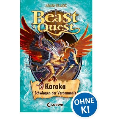 Loewe Beast Quest (Band 51) - Karaka, Schwingen der Verdammnis Loewe Beast Quest (Band 51) - Karaka, Schwingen der Verdammnis
