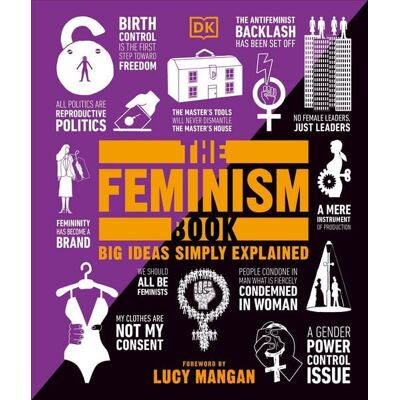 Dorling Kindersley The Feminism Book Dorling Kindersley The Feminism Book
