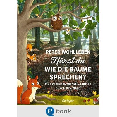 Oetinger Hörst du, wie die Bäume sprechen? Oetinger Hörst du, wie die Bäume sprechen?