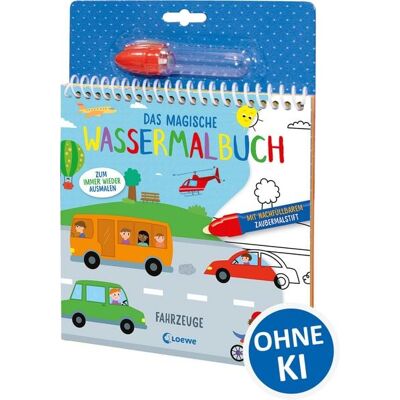 Loewe Das magische Wassermalbuch - Fahrzeuge Loewe Das magische Wassermalbuch - Fahrzeuge