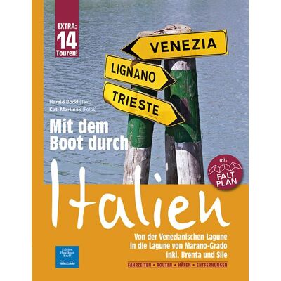 Edition Hausboot Böckl Mit dem Boot durch Italien Edition Hausboot Böckl Mit dem Boot durch Italien