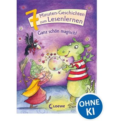 Loewe Leselöwen - Das Original - 7-Minuten-Geschichten zum Lesenlernen - Ganz schön magisch! Loewe Leselöwen - Das Original - 7-Minuten-Geschichten zum Lesenlernen - Ganz schön magisch!