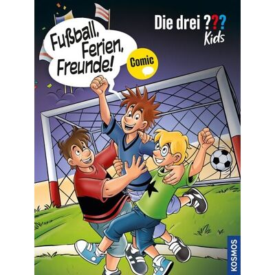 Kosmos Die drei ??? Kids, Fußball, Ferien, Freunde! Kosmos Die drei ??? Kids, Fußball, Ferien, Freunde!
