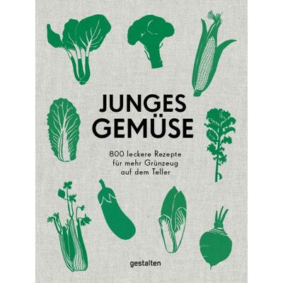 Die Gestalten Verlag Junges Gemüse Die Gestalten Verlag Junges Gemüse