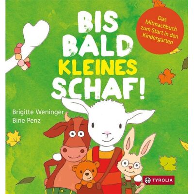 Tyrolia Bis bald, kleines Schaf Tyrolia Bis bald, kleines Schaf
