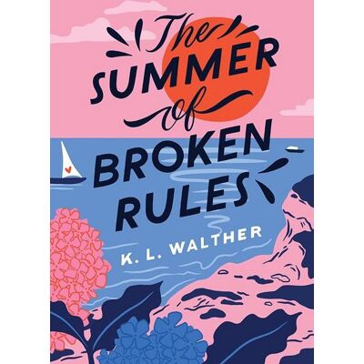 Sourcebooks Summer of Broken Rules Sourcebooks Summer of Broken Rules