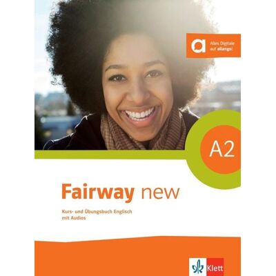 Klett Sprachen GmbH Fairway new A2 Kurs- und Übungsbuch Englisch mit Audios Klett Sprachen GmbH Fairway new A2 Kurs- und Übungsbuch Englisch mit Audios
