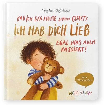 Arena Hab ich dir heute schon gesagt? Ich hab dich lieb – Egal, was auch passiert! Arena Hab ich dir heute schon gesagt? Ich hab dich lieb – Egal, was auch passiert!