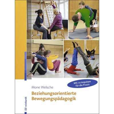 Ernst Reinhardt Verlag Beziehungsorientierte Bewegungspädagogik Ernst Reinhardt Verlag Beziehungsorientierte Bewegungspädagogik