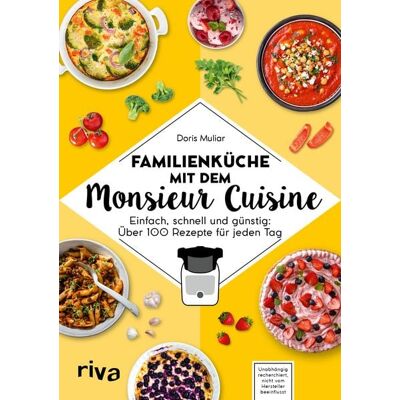 Riva Familienküche mit dem Monsieur Cuisine Riva Familienküche mit dem Monsieur Cuisine