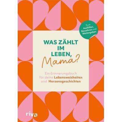 Riva Was zählt im Leben, Mama? Riva Was zählt im Leben, Mama?