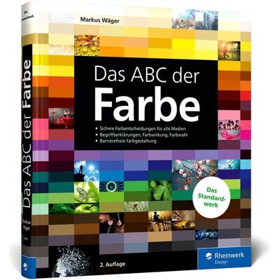 Rheinwerk Verlag Das ABC der Farbe Rheinwerk Verlag Das ABC der Farbe
