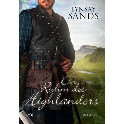 Lyx Der Ruhm des Highlanders Lyx Der Ruhm des Highlanders