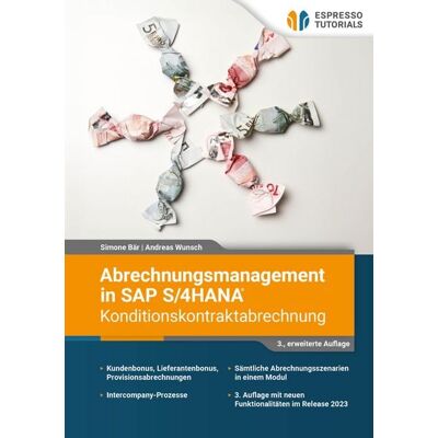 Espresso Tutorials Abrechnungsmanagement in SAP S/4HANA – Konditionskontraktabrechnung Espresso Tutorials Abrechnungsmanagement in SAP S/4HANA – Konditionskontraktabrechnung