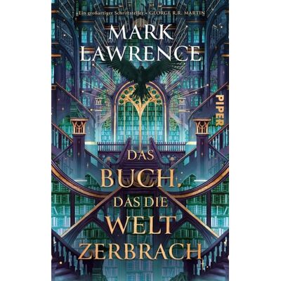 Piper Das Buch, das die Welt zerbrach Piper Das Buch, das die Welt zerbrach