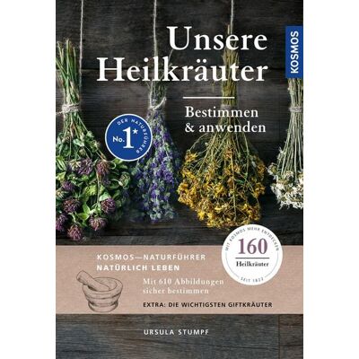Kosmos Unsere Heilkräuter Kosmos Unsere Heilkräuter