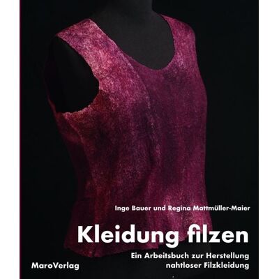 Maro Kleidung filzen Maro Kleidung filzen
