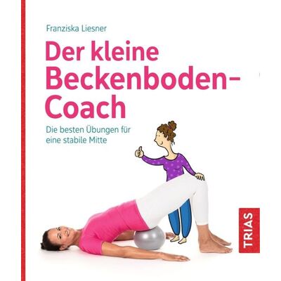 TRIAS Der kleine Beckenboden-Coach TRIAS Der kleine Beckenboden-Coach