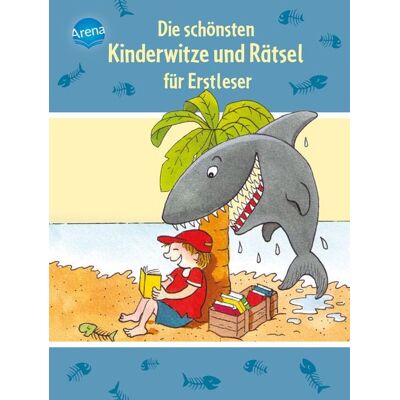 Arena Die schönsten Kinderwitze und Rätsel für Erstleser Arena Die schönsten Kinderwitze und Rätsel für Erstleser