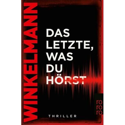 Rowohlt eBooks Das Letzte, was du hörst Rowohlt eBooks Das Letzte, was du hörst