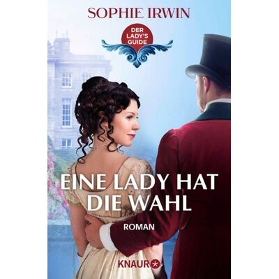 Knaur eBook Eine Lady hat die Wahl Knaur eBook Eine Lady hat die Wahl