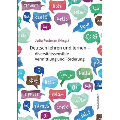 Waxmann Verlag GmbH Deutsch lehren und lernen – diversitätssensible Vermittlung und Förderung Waxmann Verlag GmbH Deutsch lehren und lernen – diversitätssensible Vermittlung und Förderung