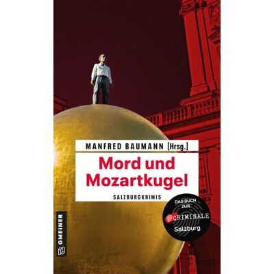 Gmeiner Verlag eBooks Mord und Mozartkugel Gmeiner Verlag eBooks Mord und Mozartkugel