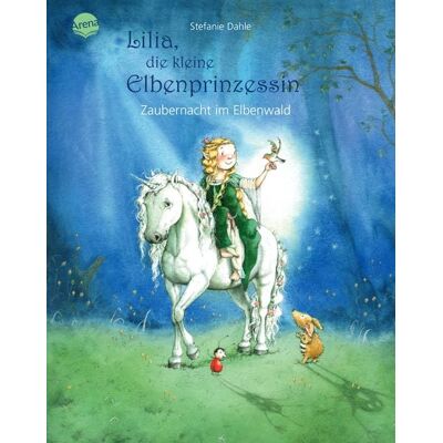 Arena Lilia, die kleine Elbenprinzessin Arena Lilia, die kleine Elbenprinzessin