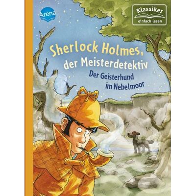 Arena Sherlock Holmes, der Meisterdetektiv (3). Der Geisterhund im Nebelmoor Arena Sherlock Holmes, der Meisterdetektiv (3). Der Geisterhund im Nebelmoor
