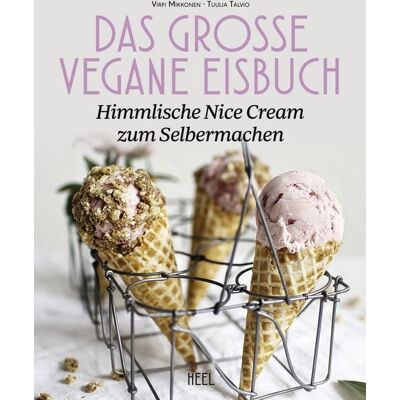 Heel Das große vegane Eisbuch Heel Das große vegane Eisbuch