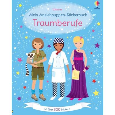 Usborne Mein Anziehpuppen-Stickerbuch: Traumberufe Usborne Mein Anziehpuppen-Stickerbuch: Traumberufe
