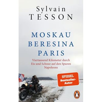 Penguin Moskau – Beresina – Paris Penguin Moskau – Beresina – Paris