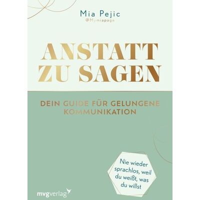 Mvg Anstatt zu sagen – Dein Guide für gelungene Kommunikation Mvg Anstatt zu sagen – Dein Guide für gelungene Kommunikation