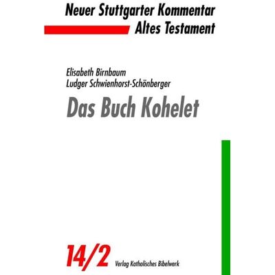 Katholisches Bibelwerk Das Buch Kohelet Katholisches Bibelwerk Das Buch Kohelet