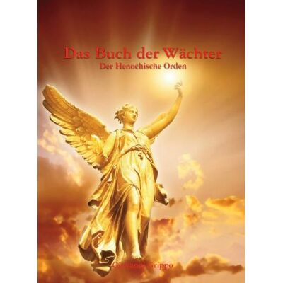 Grippo, Giovanni Das Buch der Wächter Grippo, Giovanni Das Buch der Wächter