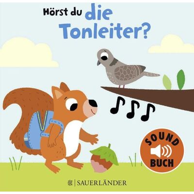 Fischer Sauerländer Hörst du die Tonleiter? (Soundbuch) Fischer Sauerländer Hörst du die Tonleiter? (Soundbuch)