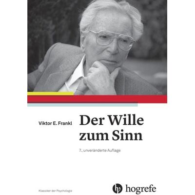 Hogrefe AG Der Wille zum Sinn Hogrefe AG Der Wille zum Sinn