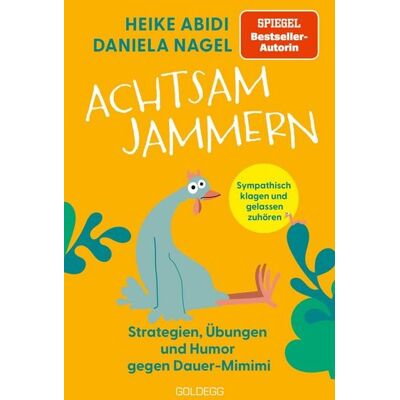 Goldegg Verlag eBook Achtsam jammern Goldegg Verlag eBook Achtsam jammern