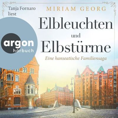 Argon Elbleuchten und Elbstürme - Eine hanseatische Familiensaga in zwei Bänden (Nur bei uns!) Argon Elbleuchten und Elbstürme - Eine hanseatische Familiensaga in zwei Bänden (Nur bei uns!)