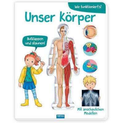 Trötsch Verlag GmbH & Co. KG "TRÖTSCH - Wissensbuch ""Unser Körper"" Kinderbuch mit Klappmodell für einen Einblick ins Innere des Körpers. Mein Körper Kinderbuch mit spannenden Fakten zum Lernen und Staunen Ab 5 Jahren" Trötsch Verlag GmbH & Co. KG "TRÖTSCH - Wissensbuch ""Unser Körper"" Kinderbuch mit Klappmodell für einen Einblick ins Innere des Körpers. Mein Körper Kinderbuch mit spannenden Fakten zum Lernen und Staunen Ab 5 Jahren"