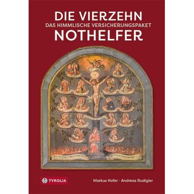Tyrolia Die Vierzehn Nothelfer Tyrolia Die Vierzehn Nothelfer