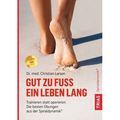 TRIAS Gut zu Fuß ein Leben lang TRIAS Gut zu Fuß ein Leben lang