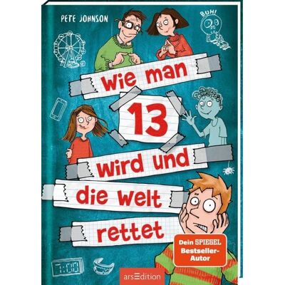 arsedition Wie man 13 wird und die Welt rettet (Wie man 13 wird 3) arsedition Wie man 13 wird und die Welt rettet (Wie man 13 wird 3)